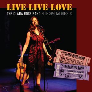 New Live Album from Clara Rose: 'Live, Live, Love'